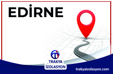 İzolasyon Firması Edirne