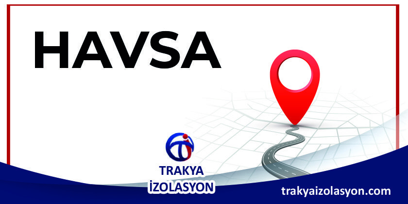 İzolasyon Firması Havsa