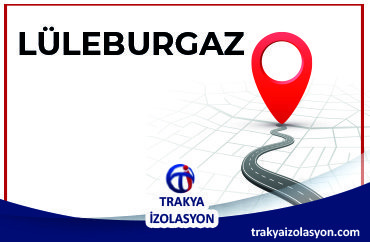 İzolasyon Firması Lüleburgaz