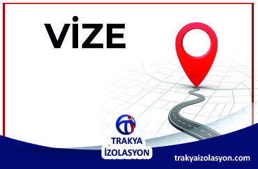 İzolasyon Firması Vize